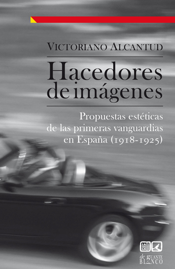 Hacedores de imágenes Editorial Comares. Universidad de Granada, 2014